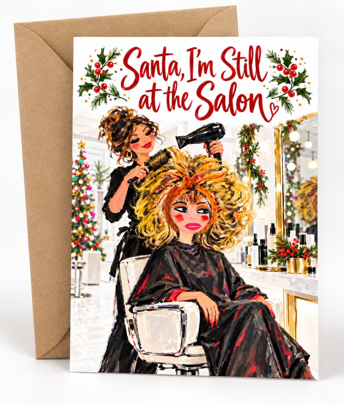 Santa I’m Still at the Salon